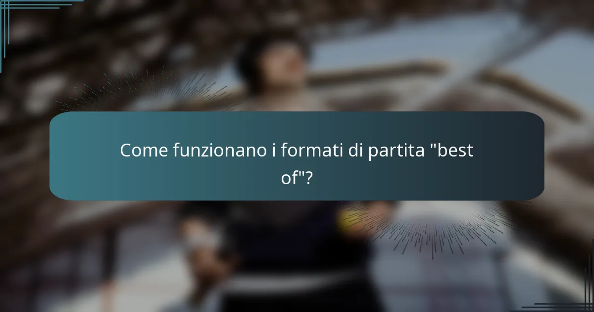 Come funzionano i formati di partita 